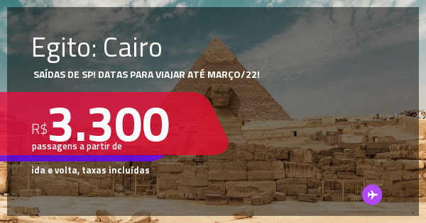 Passagens para o EGITO: Cairo, com datas para viajar até MARÇO/22! A ...