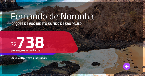 Passagens para FERNANDO DE NORONHA! A partir de R$ 738, ida e volta, c ...